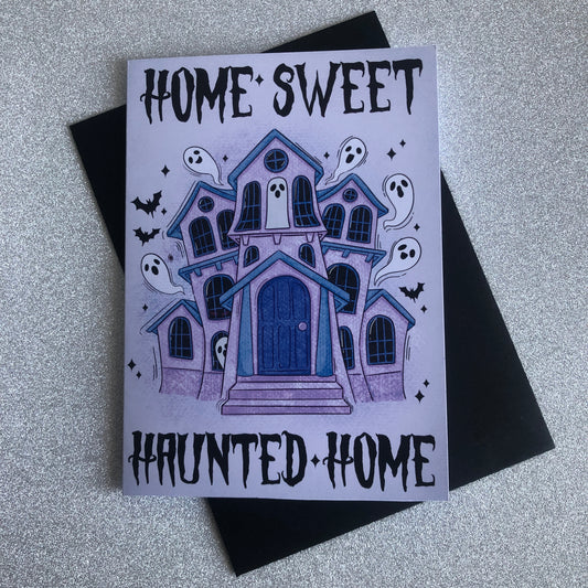 Home Sweet Haunted Home Card